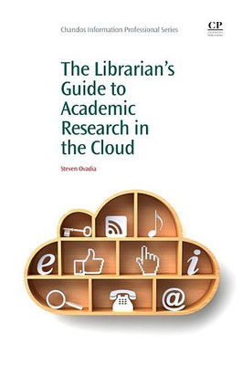 The Librarian's Guide to Academic Research in the Cloud(English, Paperback, Ovadia Steven)