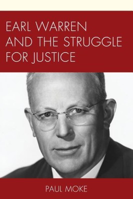 Earl Warren and the Struggle for Justice(English, Hardcover, Moke Paul)