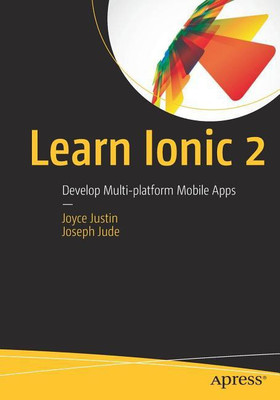 Learn Ionic 2(English, Paperback, Justin Joyce)