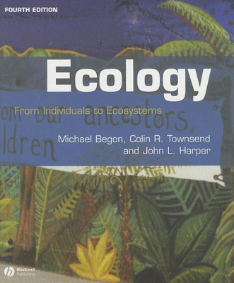 Ecology - From Individuals to Ecosystems 4e(English, Paperback, Begon M)
