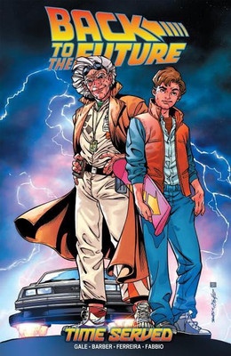Back To The Future Time Served(English, Paperback, Barber John)