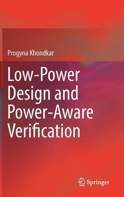 Low-Power Design and Power-Aware Verification(English, Hardcover, Khondkar Progyna)