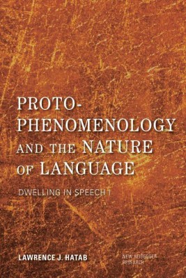 Proto-Phenomenology and the Nature of Language(English, Paperback, Hatab Lawrence J. Old Dominion University)