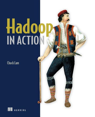 Hadoop in Action(English, Paperback, Lam Chuck) Flipkart