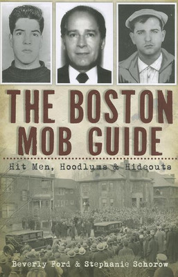 Boston Mob Guide(English, Paperback, Ford Beverly)