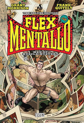 Flex Mentallo Man Of Muscle Mystery Deluxe Edition(English, Hardcover, Morrison Grant)