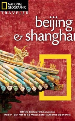 National Geographic Traveler: Beijing & Shanghai(English, Paperback, Forbes Andrew)