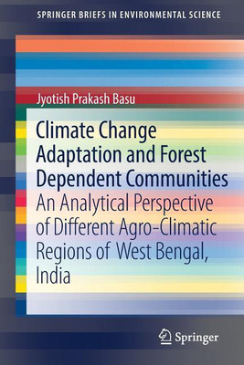 Climate Change Adaptation and Forest Dependent Communities(English, Paperback, Basu Jyotish Prakash)