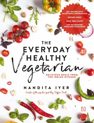 The Everyday Healthy Vegetarian(English, Paperback, IYER NANDITA)