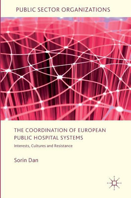 The Coordination of European Public Hospital Systems(English, Hardcover, Dan Sorin)