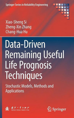 Data-Driven Remaining Useful Life Prognosis Techniques(English, Hardcover, Si Xiao-Sheng)