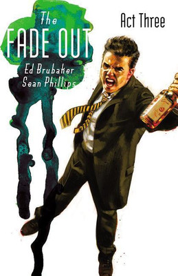 The Fade Out Volume 3(English, Paperback, Brubaker Ed)