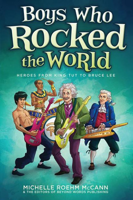 Boys Who Rocked the World(English, Paperback, Roehm McCann Michelle)