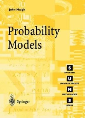 Probability Models(English, Paperback, Haigh John)