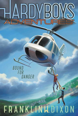 Bound for Danger: Volume 13(English, Paperback, Dixon Franklin W.)