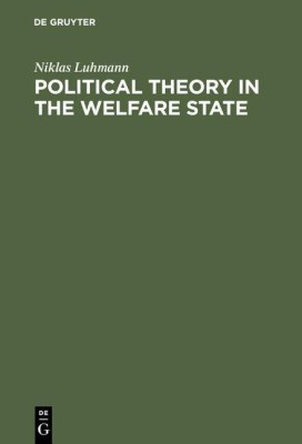 Political Theory in the Welfare State(English, Hardcover, Luhmann Niklas)