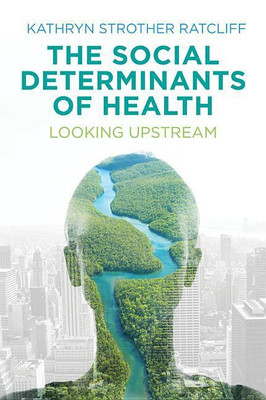 The Social Determinants of Health(English, Paperback, Ratcliff Kathryn Strother)