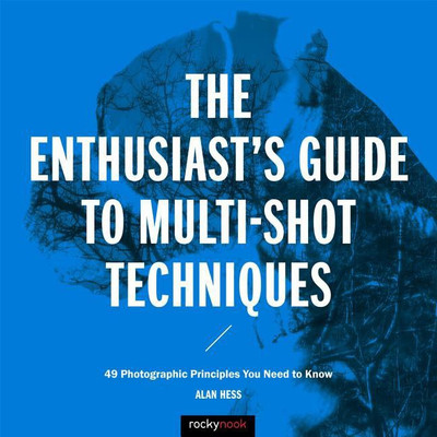 The Enthusiast's Guide to Multi-Shot Techniques(English, Paperback, Hess Alan)