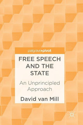 Free Speech and the State(English, Hardcover, van Mill David)