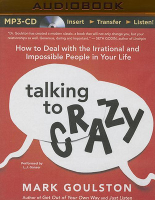 Talking to Crazy(English, CD-Audio, M.D. Goulston Mark)