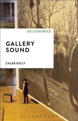 Gallery Sound(English, Paperback, Kelly Caleb)