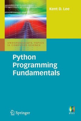 Python Programming Fundamentals(English, Paperback, Lee Kent D.)