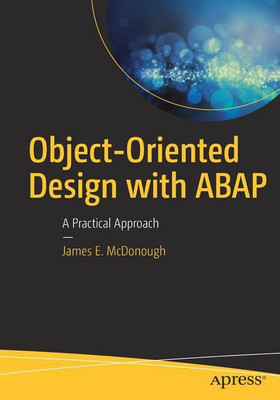 Object-Oriented Design with ABAP(English, Paperback, McDonough James E.)