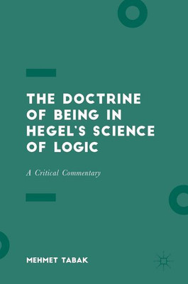 The Doctrine of Being in Hegel's Science of Logic(English, Hardcover, Tabak Mehmet)