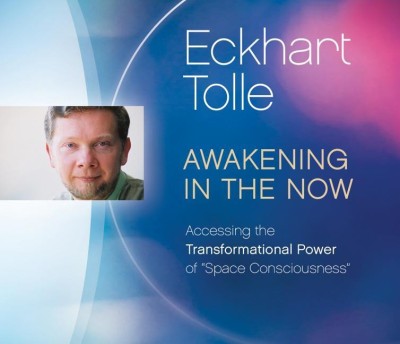 Awakening in the Now(English, CD-Audio, Tolle Eckhart)