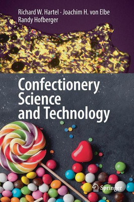 Confectionery Science and Technology(English, Hardcover, Hartel Richard W.)