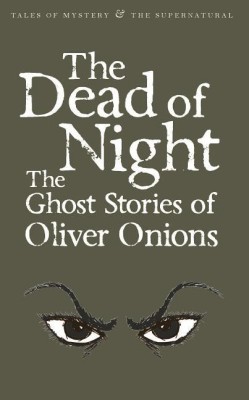 The Dead of Night(English, Paperback, Onions Oliver)