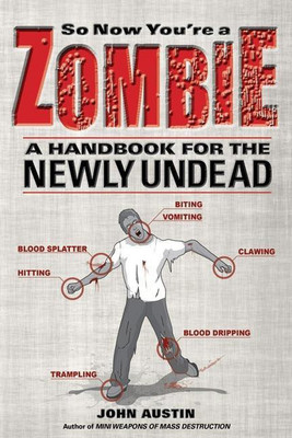 So Now You're a Zombie(English, Paperback, Austin John)