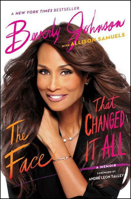 The Face That Changed It All(English, Paperback, Johnson Beverly)