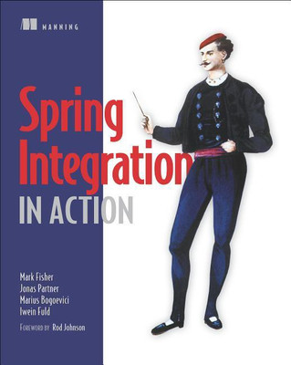 Spring Integration in Action(English, Paperback, Fisher Mark)