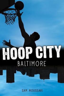 Baltimore(English, Hardcover, Sam Moussavi)