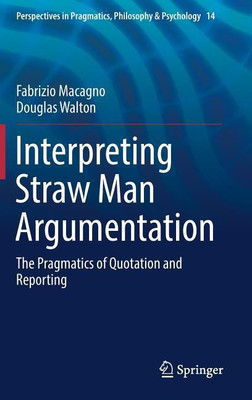Interpreting Straw Man Argumentation(English, Hardcover, Macagno Fabrizio)