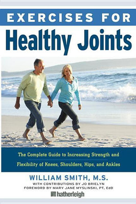Exercises for Healthy Joints(English, Paperback, Smith William)