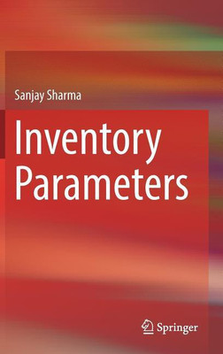 Inventory Parameters(English, Hardcover, Sharma Sanjay)
