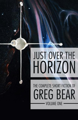 Just Over the Horizon(English, Paperback, Bear Greg)