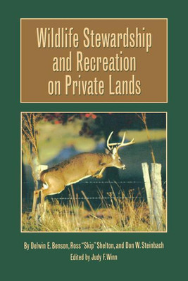 Wildlife Stewardship and Recreation on Private Lands(English, Hardcover, Benson Delwin E.)
