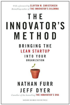The Innovator's Method(English, Hardcover, Furr Nathan)
