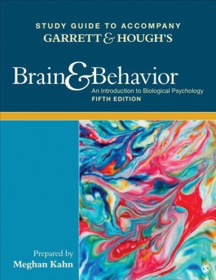 Study Guide to Accompany Garrett & Hough's Brain & Behavior: An Introduction to Behavioral Neuroscience(English, Paperback, Garrett Bob)