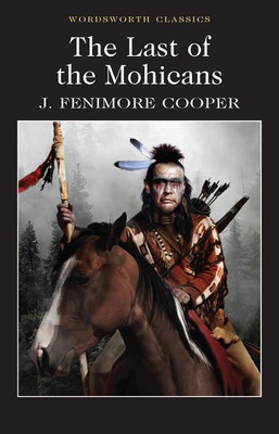 The Last of the Mohicans(English, Paperback, Cooper James Fenimore)