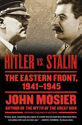 Hitler vs. Stalin(English, Paperback, Mosier John)