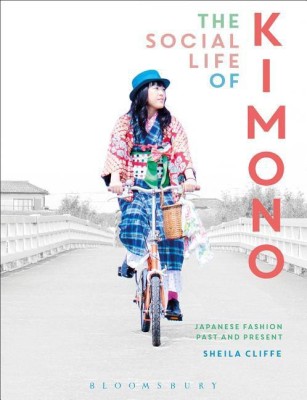 The Social Life of Kimono(English, Paperback, Cliffe Sheila)