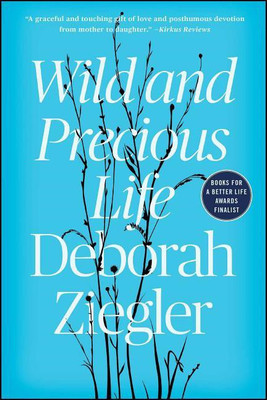 Wild and Precious Life(English, Paperback, Ziegler Deborah)