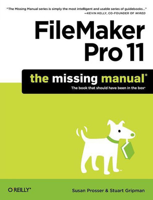 FileMaker Pro 11: The Missing Manual(English, Paperback, Prosser Susan)