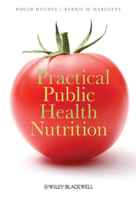 Practical Public Health Nutrition(English, Paperback, Hughes Roger)