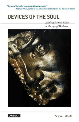 Devices of the Soul(English, Paperback, Talbott Steve)