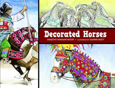Decorated Horses(English, Hardcover, Patent Dorothy Hinshaw)
